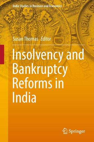 Insolvency and Bankruptcy Reforms in India