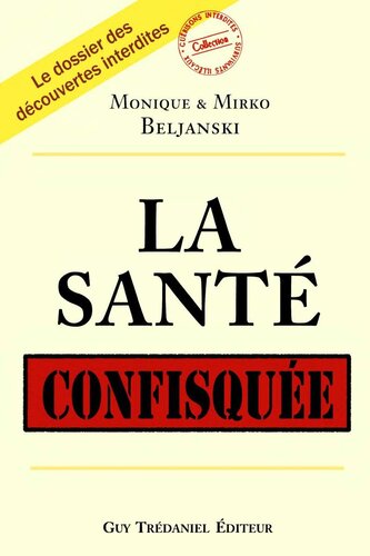 La santé confisquée