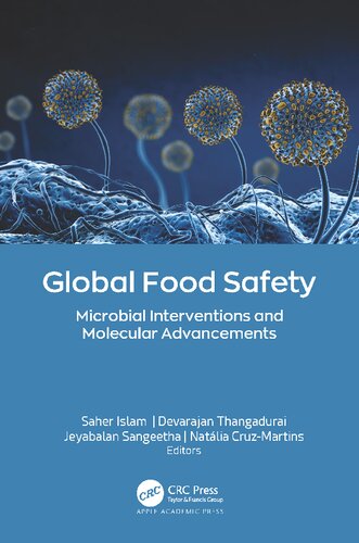 Global Food Safety: Microbial Interventions and Molecular Advancements