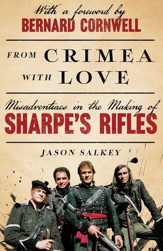 From Crimea with Love: Misadventures in the Making of Sharpe’s Rifles