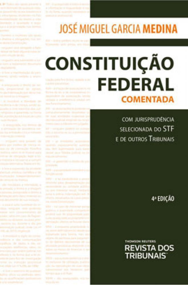 Constituição Federal Comentada: com jurisprudência selecionada do STF e de outros tribunais