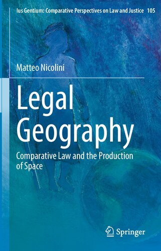 Legal Geography: Comparative Law and the Production of Space