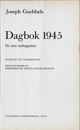 Dagbok 1945 : de siste nedtegnelser