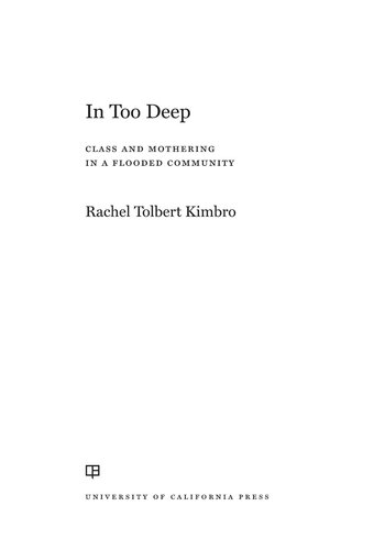 In Too Deep: Class and Mothering in a Flooded Community