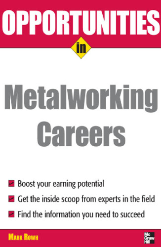 Opportunities in Metalworking