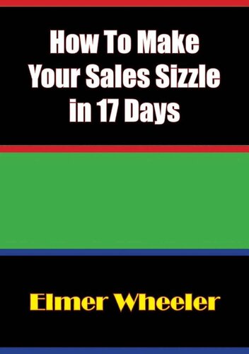 How To Make Your Sales Sizzle in 17 Days