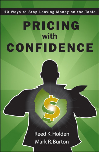 Pricing With Confidence: 10 Ways to Stop Leaving Money on the Table