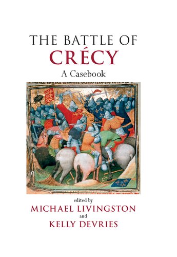 The Battle of Crécy: A Casebook