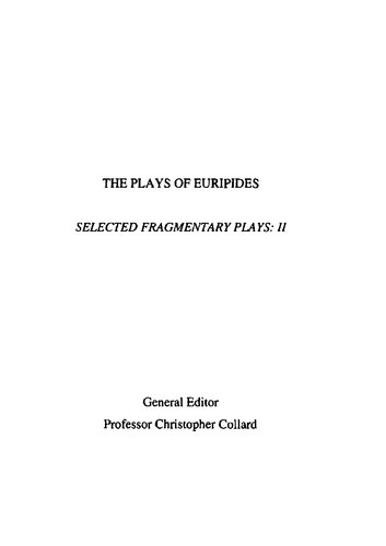 Euripides: Selected Fragmentary Plays Vol. 2