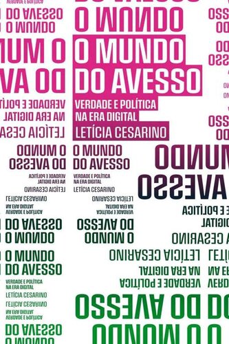 O mundo do avesso: verdade e política na era digital