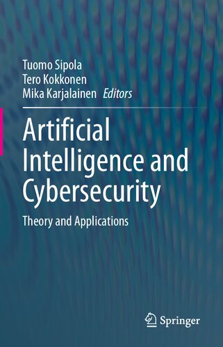 Artificial Intelligence and Cybersecurity: Theory and Applications