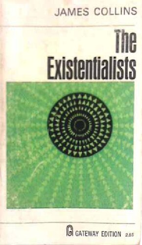 The Existentialists: a Critical Study