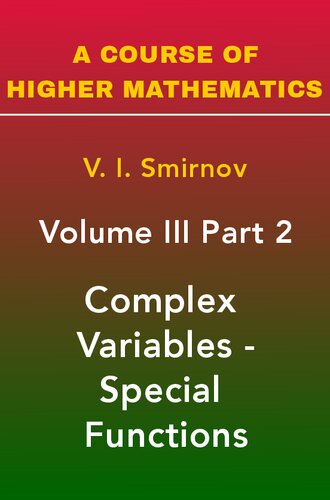 A Course of Higher Mathematics: Complex Variables and Special Functions