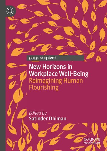 New Horizons in Workplace Well-Being: Reimagining Human Flourishing