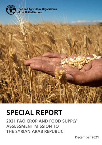 SPECIAL REPORT: 2021 FAO CROP AND F