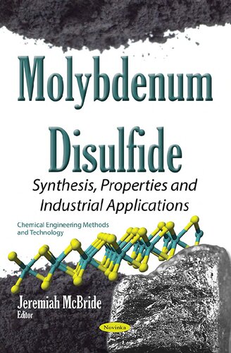 Molybdenum Disulfide: Synthesis, Properties and Industrial Application