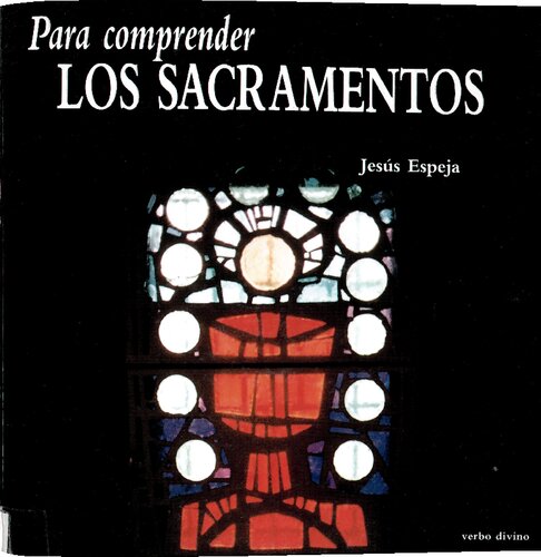 Para comprender Los Sacramentos