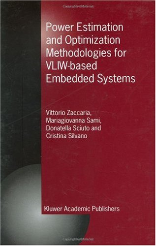 Power Estimation and Optimization Methodologies for VLIW-based Embedded Systems