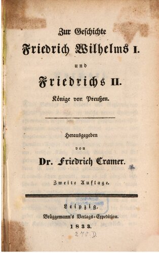 Zur Geschichte Friedrich Wilhelms I. und Friedrichs II., Könige von Preußen