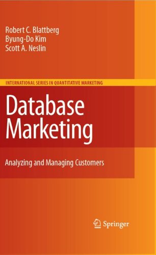 Database Marketing: Analyzing and Managing Customers