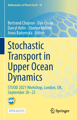 Stochastic Transport in Upper Ocean Dynamics: STUOD 2021 Workshop, London, UK, September 20–23