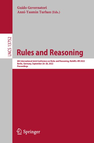 Rules and Reasoning: 6th International Joint Conference on Rules and Reasoning, RuleML+RR 2022, Berlin, Germany, September 26–28, 2022, Proceedings