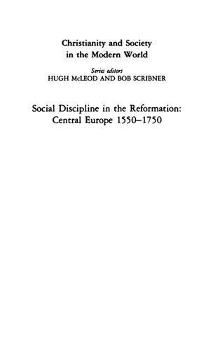 Social Discipline in the Reformation: Central Europe, 1550-1750