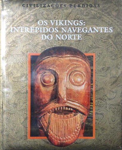 Os Vikings - Intrépidos navegantes do Norte