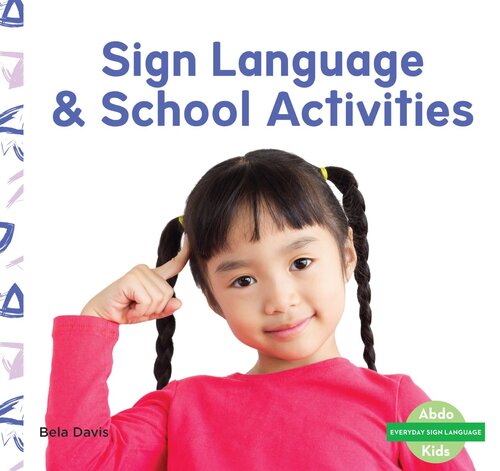 Sign Language & School Activities