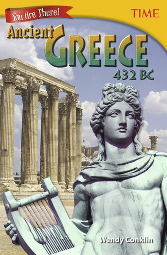 You Are There! Ancient Greece 432 BC