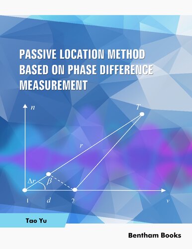 Passive Location Method Based on Phase Difference Measurement