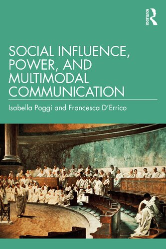 Social Influence, Power, and Multimodal Communication