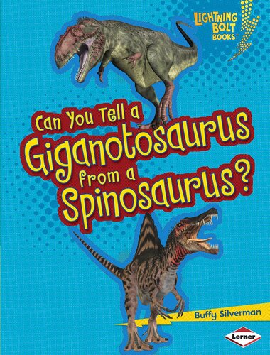 Can You Tell a Giganotosaurus from a Spinosaurus?