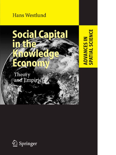 Social Capital in the Knowledge Economy: Theory and Empirics 