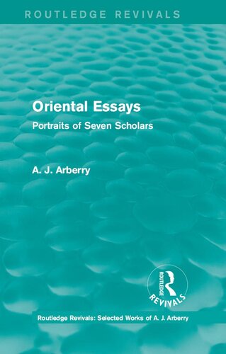 Oriental Essays: Portraits of Seven Scholars