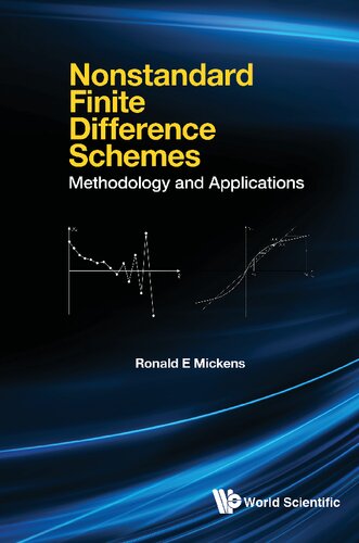 Nonstandard Finite Difference Schemes: Methodology and Applications