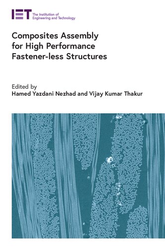 Composites Assembly for High Performance Fastener-less Structures