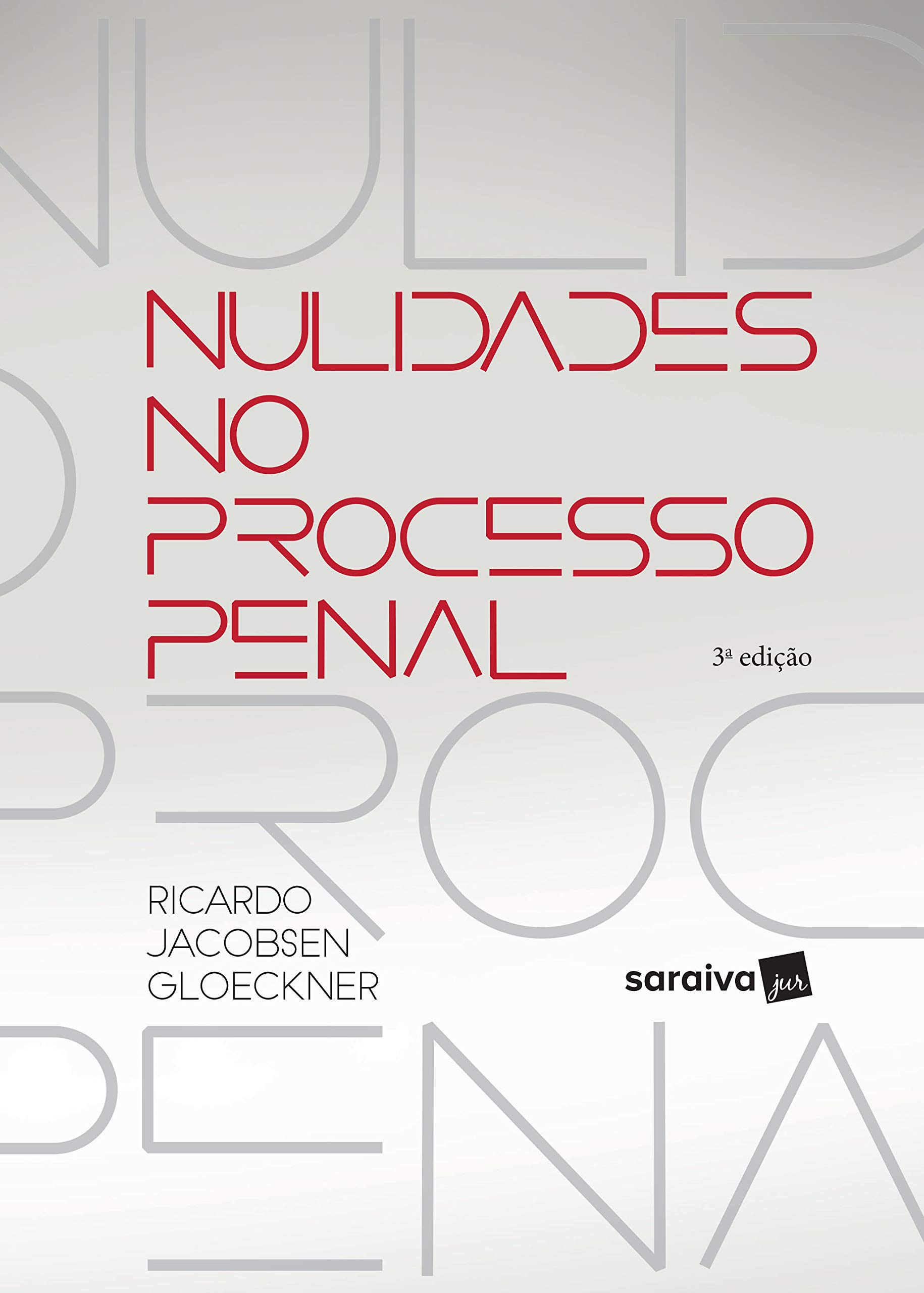 Nulidades no Processo Penal