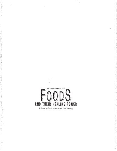 Encyclopedia of Foods and Their Healing Power (3 Volume Set)