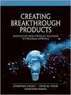 Creating Breakthrough Products: Innovation from Product Planning to Program Approval