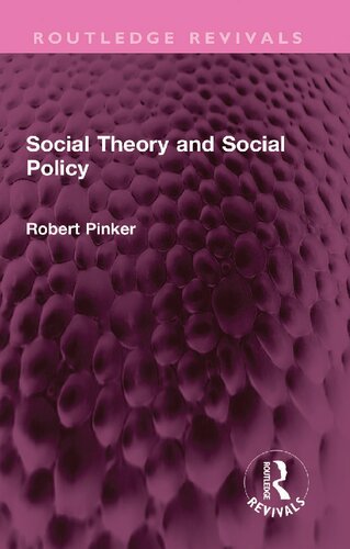 Social Theory and Social Policy