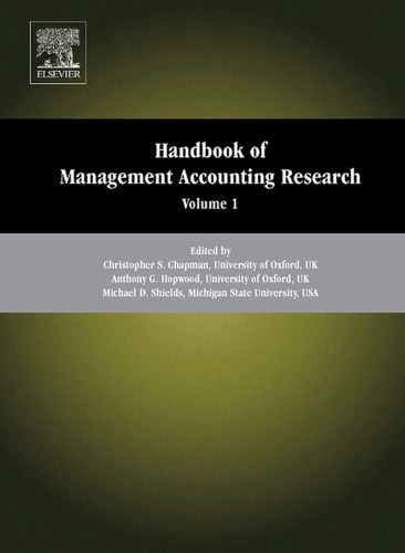 Handbook of Management Accounting Research, Volume 1