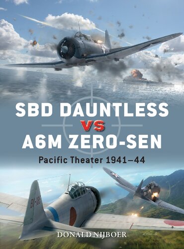 SBD Dauntless vs. A6M Zero-sen: Pacific Theater 1941–44