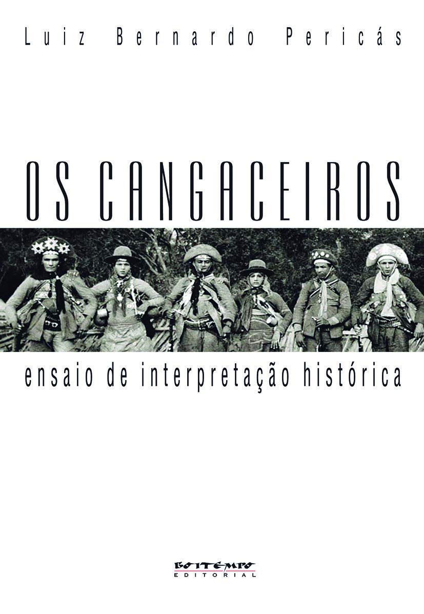 Os cangaceiros: ensaio de interpretação histórica