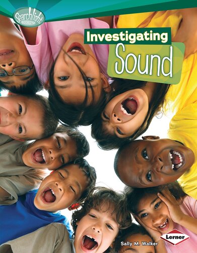 Investigating Sound