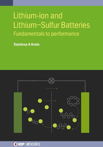 Lithium-ion and Lithium-Sulfur Batteries: Fundamentals to performance