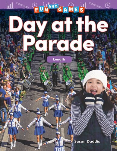 Fun and Games: Day at the Parade: Length