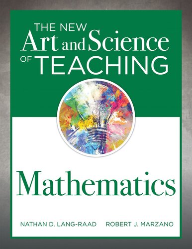 The New Art and Science of Teaching Mathematics: (Establish Effective Teaching Strategies in Mathematics Instruction)