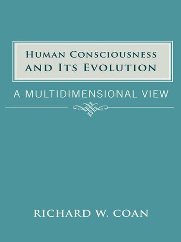 Human Consciousness and Its Evolution: A Multidimensional View