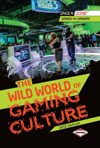 The Wild World of Gaming Culture